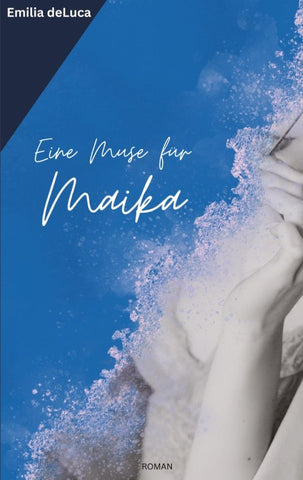Eine Muse für Maika