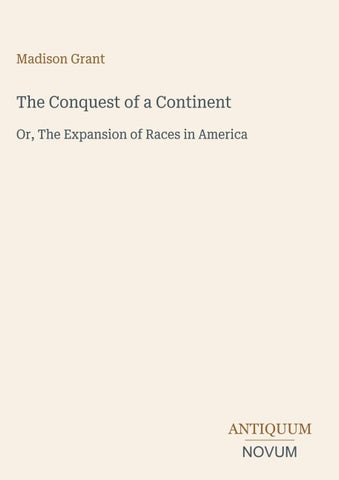 The Conquest of a Continent