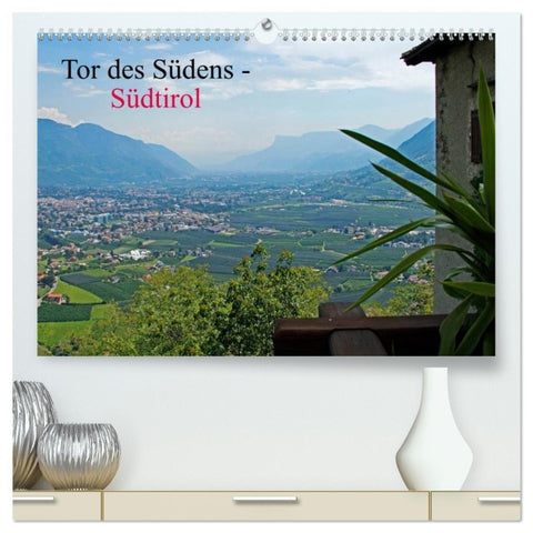Tor des Südens (hochwertiger Premium Wandkalender 2026 DIN A2 quer), Kunstdruck in Hochglanz