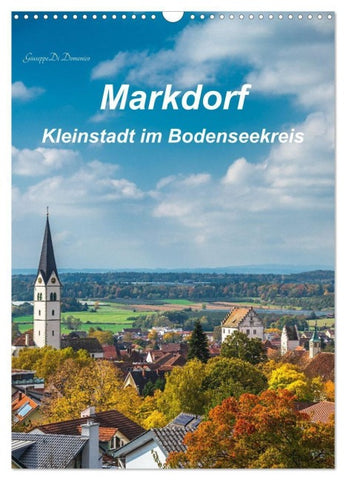 Markdorf - Kleinstadt im Bodenseekreis (Wandkalender 2026 DIN A3 hoch), CALVENDO Monatskalender