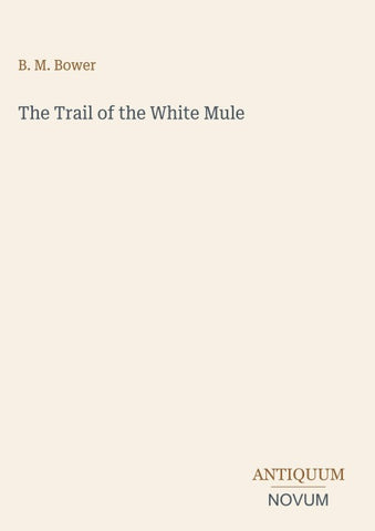 The Trail of the White Mule