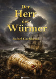 Der Herr der Würmer