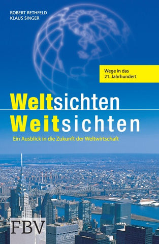 Weltsichten Weitsichten
