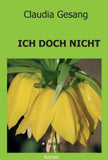 ICH DOCH NICHT