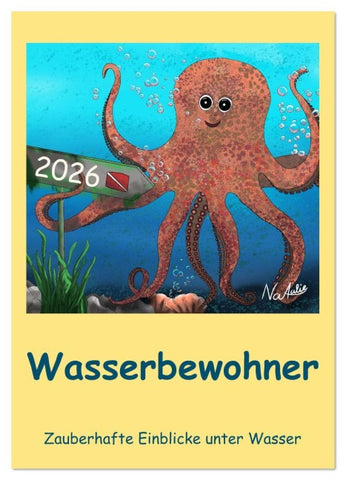 Wasserbewohner (Wandkalender 2026 DIN A2 hoch), CALVENDO Monatskalender