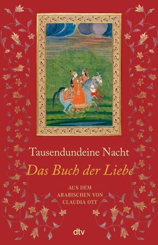 Tausendundeine Nacht. Das Buch der Liebe