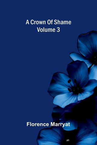 A crown of shame (Volume 3)