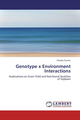 Genotype x Environment Interactions