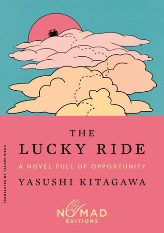 The Lucky Ride (Nomad Edition)