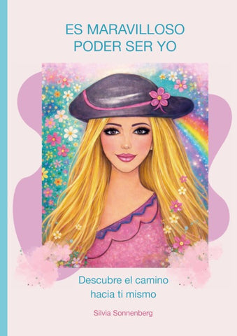 Es maravilloso poder ser yo
