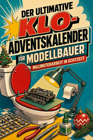Der ultimative Klo-Adventskalender für Modellbauer