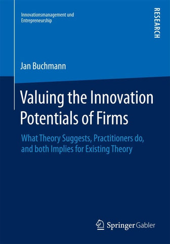 Valuing the Innovation Potentials of Firms