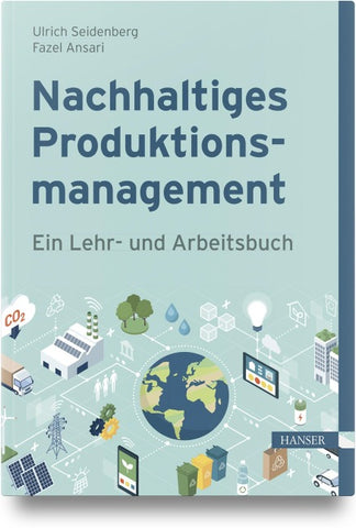 Nachhaltiges Produktionsmanagement