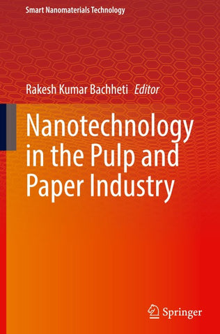 Nanotechnology in the Pulp and Paper Industry