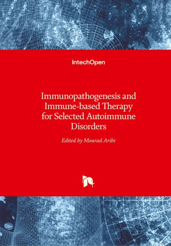 Immunopathogenesis and Immune-based Therapy for Selected Autoimmune Disorders