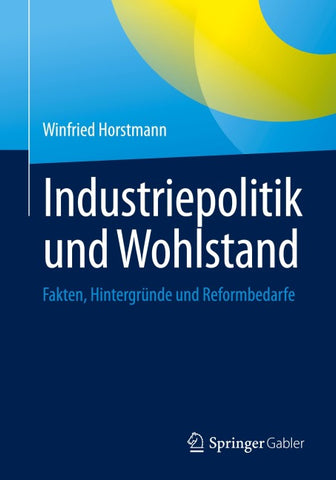 Industriepolitik und Wohlstand