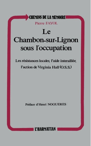 Le Chambon-sur-Lignon sous l'Occupation