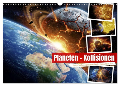 Planeten - Kollisionen (Wandkalender 2027 DIN A3 quer), CALVENDO Monatskalender