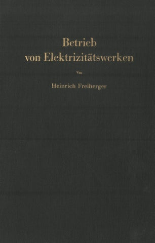 Betrieb von Elektrizitätswerken