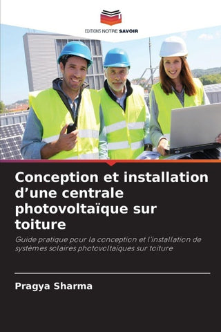 Conception et installation d'une centrale photovoltaïque sur toiture
