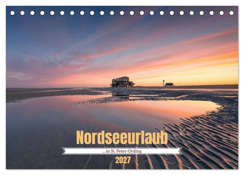 Nordseeurlaub in St. Peter-Ording (Tischkalender 2027 DIN A5 quer), CALVENDO Monatskalender