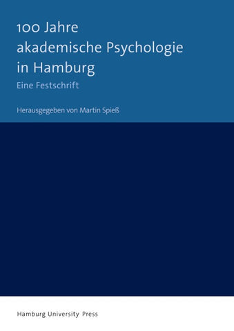 100 Jahre akademische Psychologie in Hamburg