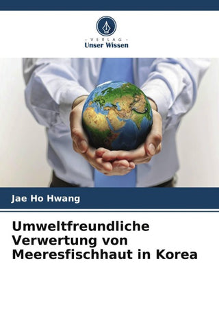Umweltfreundliche Verwertung von Meeresfischhaut in Korea