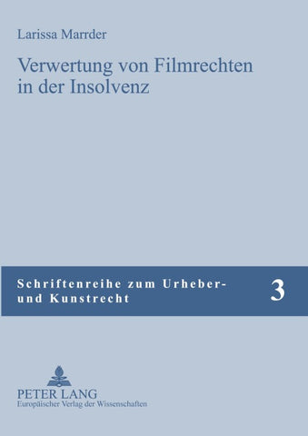 Verwertung von Filmrechten in der Insolvenz