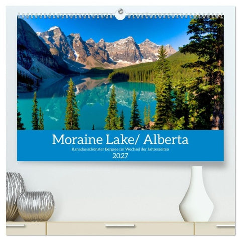 Moraine Lake, Alberta/ Kanada (hochwertiger Premium Wandkalender 2027 DIN A2 quer), Kunstdruck in Hochglanz
