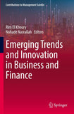 Emerging Trends and Innovation in Business and Finance