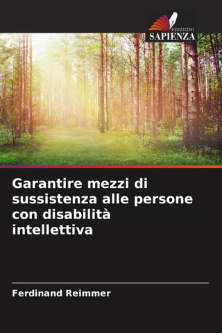 Garantire mezzi di sussistenza alle persone con disabilità intellettiva