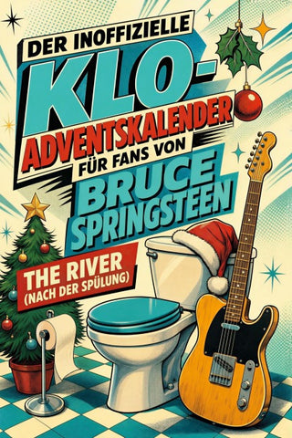 Der inoffizielle Klo-Adventskalender für Fans von Bruce Springsteen