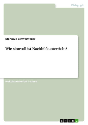 Wie sinnvoll ist Nachhilfeunterricht?