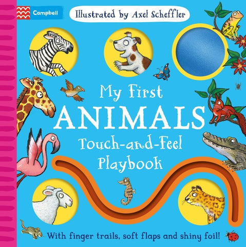My First Animals Touch-and-Feel Playbook