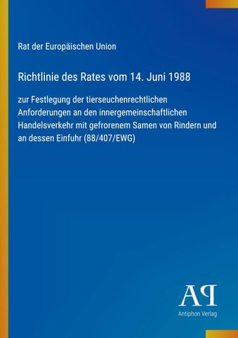 Richtlinie des Rates vom 14. Juni 1988