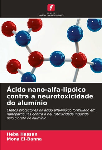 Ácido nano-alfa-lipóico contra a neurotoxicidade do alumínio