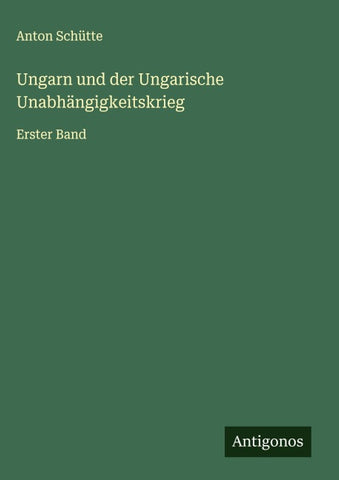 Ungarn und der Ungarische Unabhängigkeitskrieg