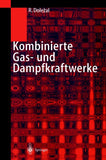 Kombinierte Gas- und Dampfkraftwerke