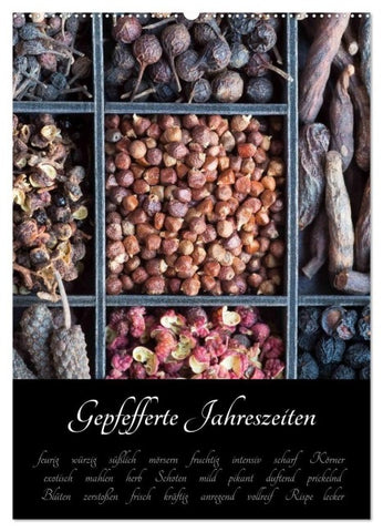 Gepfefferte Jahreszeiten (Wandkalender 2027 DIN A2 hoch), CALVENDO Monatskalender