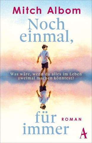 Noch einmal, für immer