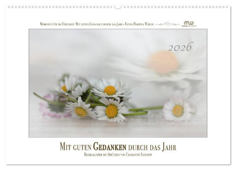 Mit guten Gedanken durch das Jahr (Wandkalender 2026 DIN A2 quer), CALVENDO Monatskalender