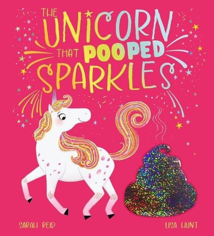 The Unicorn That Pooped Sparkles