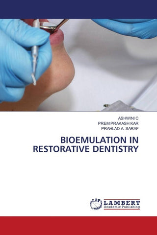 BIOEMULATION IN RESTORATIVE DENTISTRY
