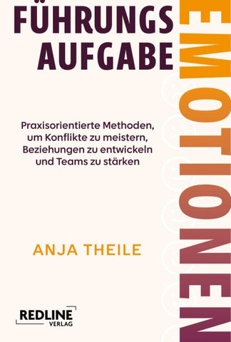 Führungsaufgabe Emotionen