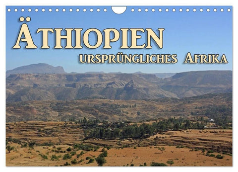 Äthiopien, ursprüngliches Afrika (Wandkalender 2027 DIN A4 quer), CALVENDO Monatskalender