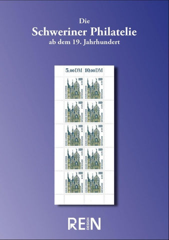 Die Schweriner Philatelie ab dem 19. Jahrhundert