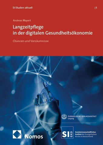 Langzeitpflege in der digitalen Gesundheitsökonomie