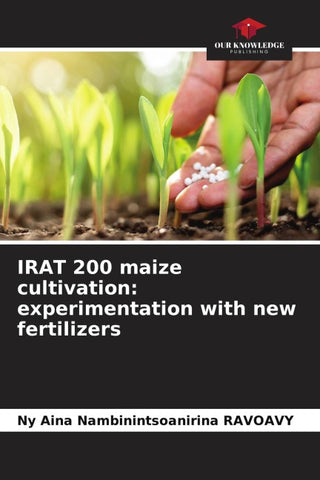 IRAT 200 maize cultivation: experimentation with new fertilizers