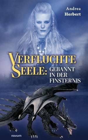 Verfluchte Seele: Gebannt in der Finsternis