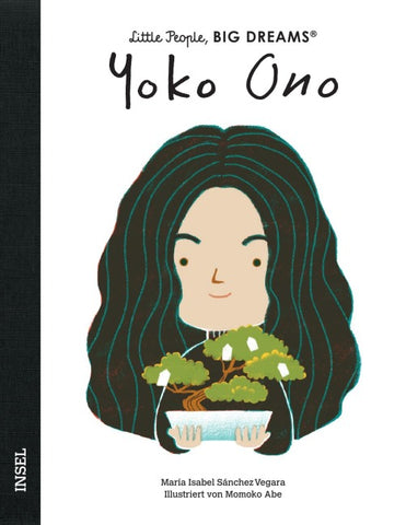 Yoko Ono – Little People, BIG DREAMS (Deutsche Ausgabe)